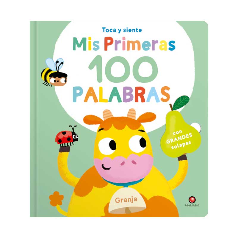 Mis Primeras 100 Palabras Granja (Toca Y Siente)