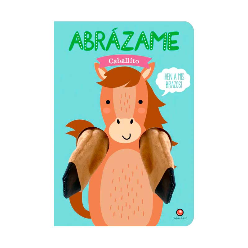 Abrázame Caballito