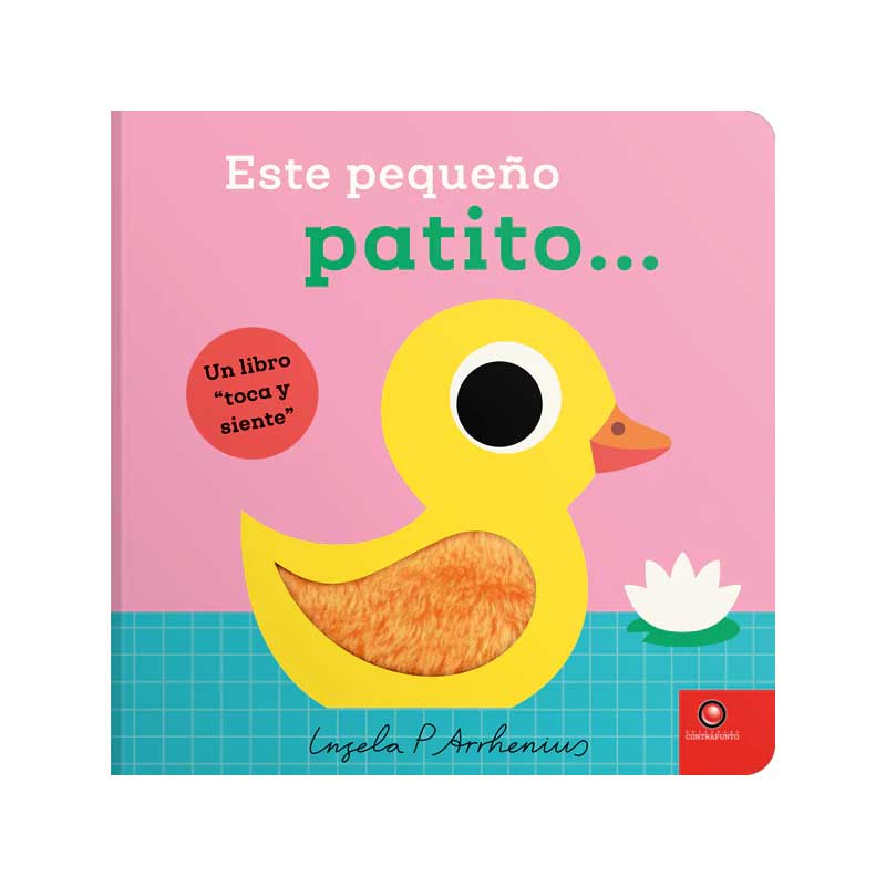 Un Libro Toca Y Siente Este Pequeño Patito