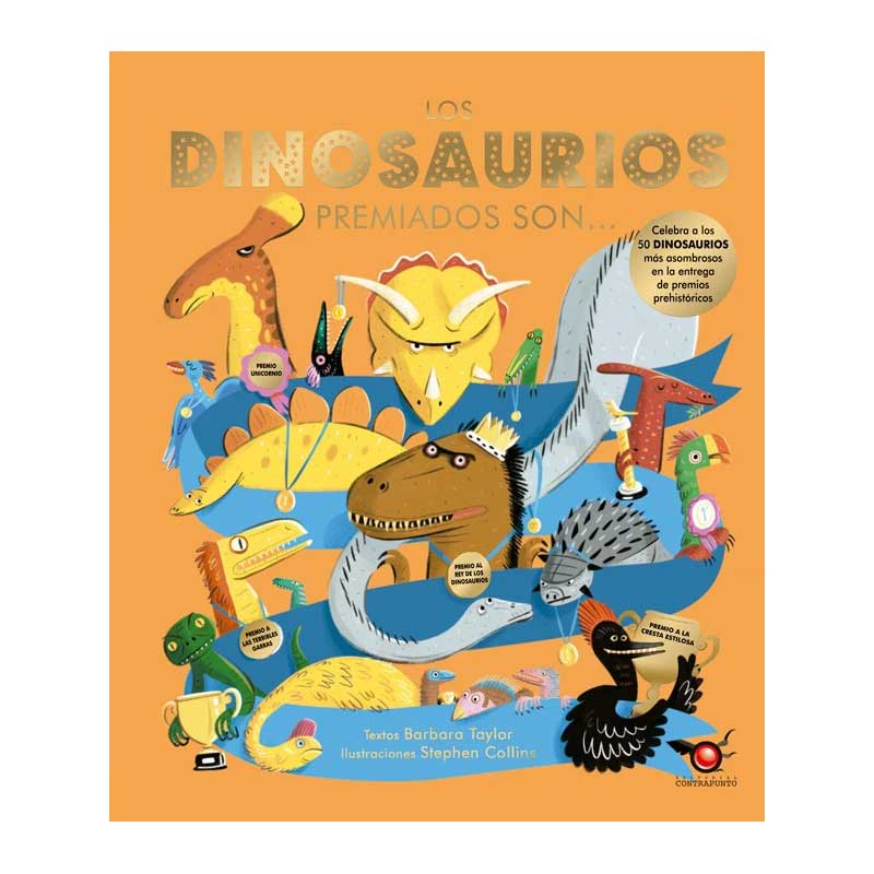 Los Dinosaurios Premiados Son