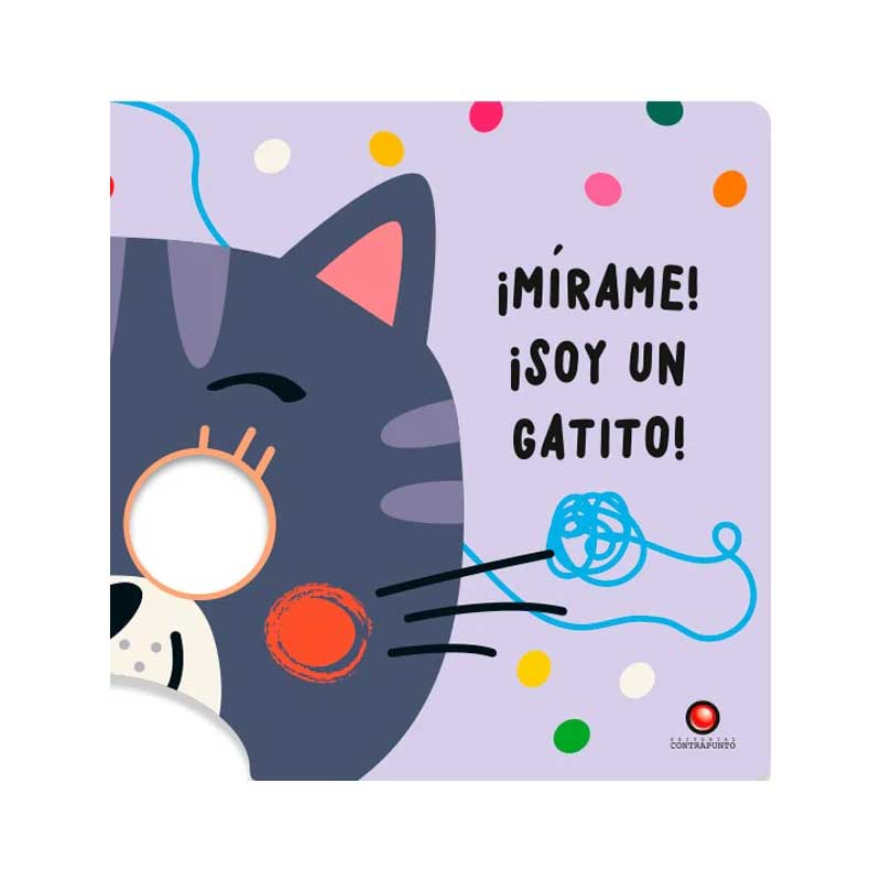 ¡Mírame! ¡Soy Un Gatito!