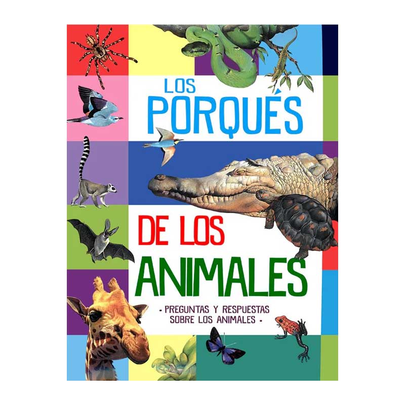 Primera Biblioteca Los Porqués De Los Animales