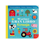 Mi Primer Gran Libro. La Granja