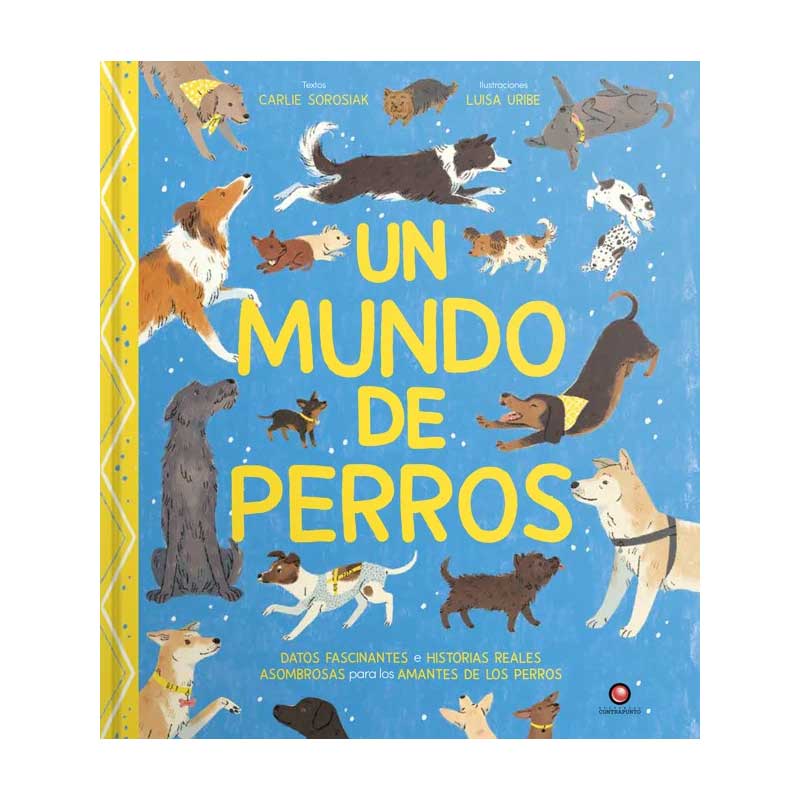 Un Mundo De Perros